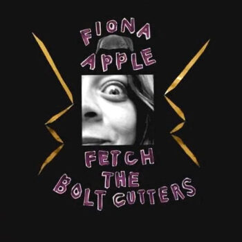 Fiona Apple - Fetch The Bolt Cutters