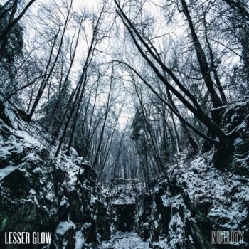 Lesser Glow - Nullity