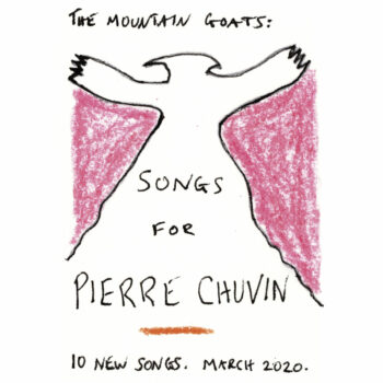 The Mountain Goats - Songs For Pierre Chuvin