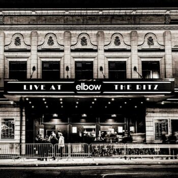 Elbow - Live At The Ritz: An Acoustic Performance