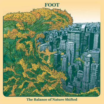 Foot - The Balance of Nature Shifted