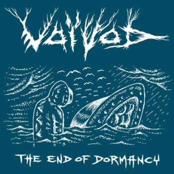 Voivod - The End Of Dormancy (EP)