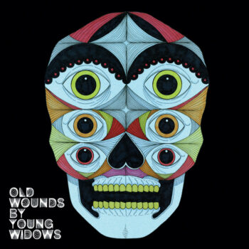 Young Widows - Old Wounds