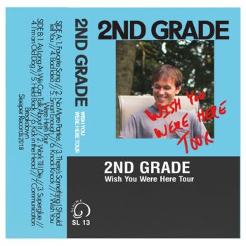 2nd Grade - Wish You Were Here Tour