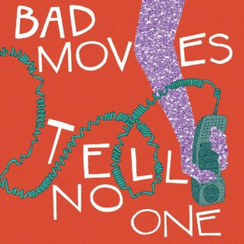 Bad Moves - Tell No One