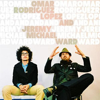 Omar Rodriguez-Lopez & Jeremy Michael Ward