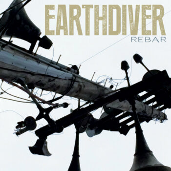 Earthdiver - Rebar (EP)