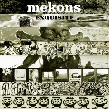 Mekons - Exquisite