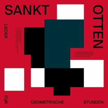 Sankt Otten - Lieder für geometrische Stunden