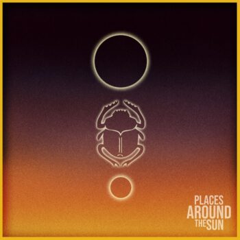 Places Around The Sun - Places Around The Sun