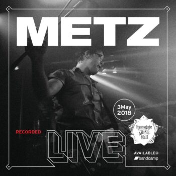Metz - Live At Ramsgate Music Hall (EP)