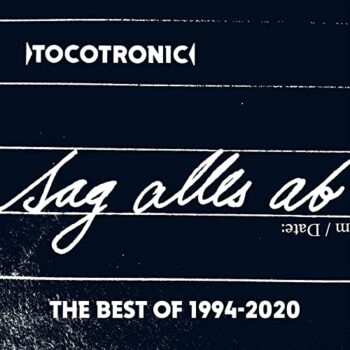 Tocotronic - Sag alles ab: The Best Of 1994-2020