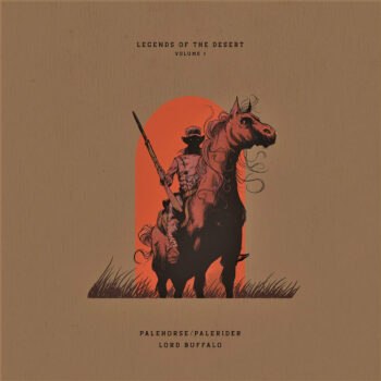 Lord Buffalo - Legends Of The Desert, Volume 1 (Split-LP mit Palehorse/Palerider)