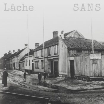 Lâche - Sans