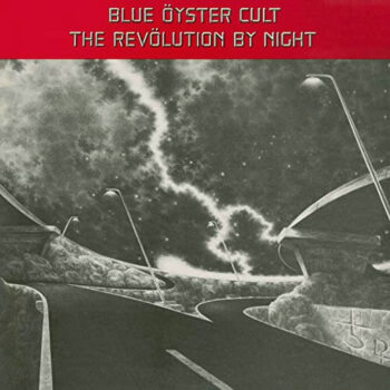 Blue Öyster Cult - The Revölution By Night