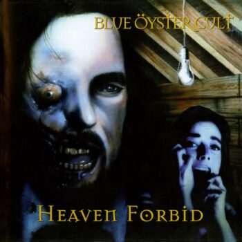 Blue Öyster Cult - Heaven Forbid