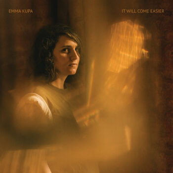 Emma Kupa - It Will Come Easier