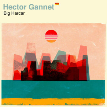Hector Gannet - Big Harcar