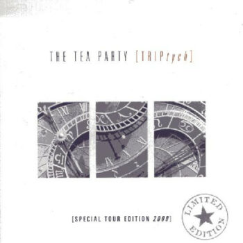 The Tea Party - Triptych (Special Edition)