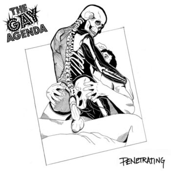 The Gay Agenda - Penetrating