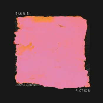 Suuns - Fiction (EP)