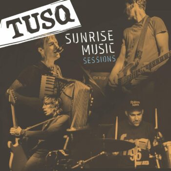 Tusq - Sunrise Music Sessions (Live-EP)