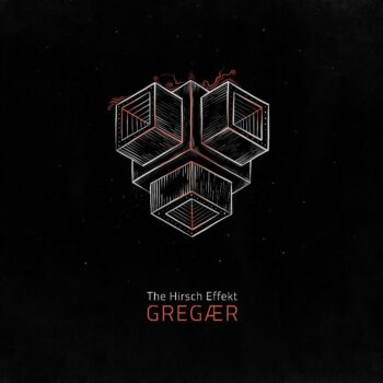 The Hirsch Effekt - Gregær (EP)