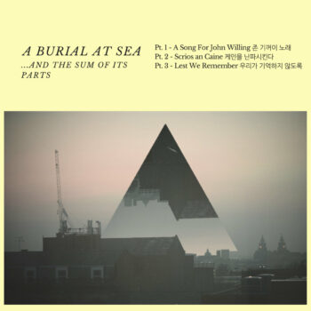 A Burial At Sea - ...And The Sum Of Its Parts (EP)