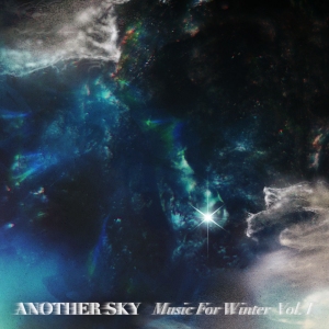 Another Sky - Music For Winter Vol. 1 (EP)