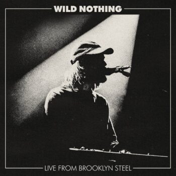Wild Nothing - Live From Brooklyn Steel