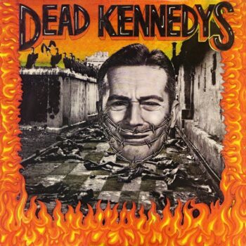 Dead Kennedys - Give Me Convenience Or Give Me Death