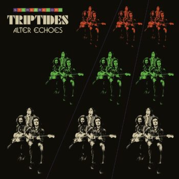 Triptides - Alter Echoes