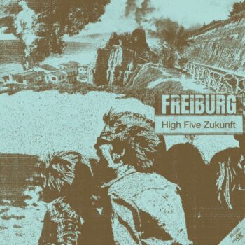 Freiburg - High Five Zukunft (Reissue)