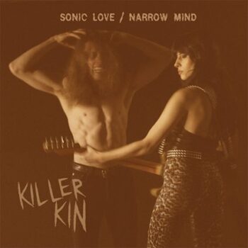 Sonic Love / Narrow Mind