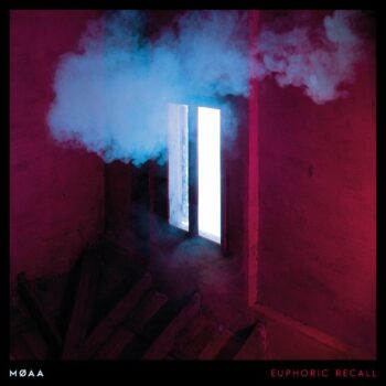 MØAA - Euphoric Recall