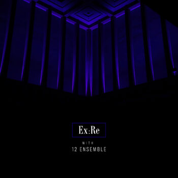 Ex:Re With 12 Ensemble
