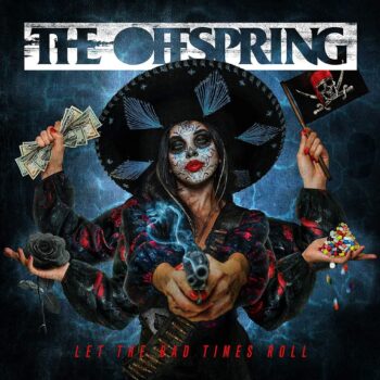 The Offspring - Let The Bad Times Roll