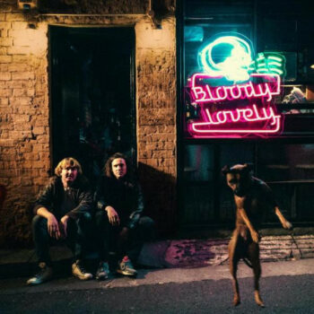 DZ Deathrays - Bloody Lovely