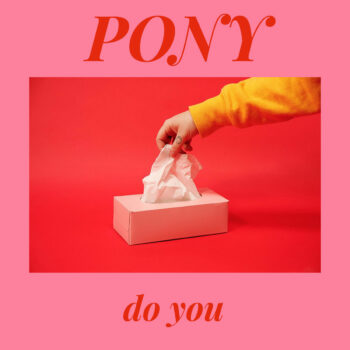 Pony - Do You (EP)
