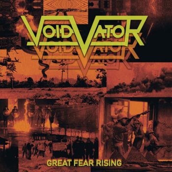 Void Vator - Great Fear Rising