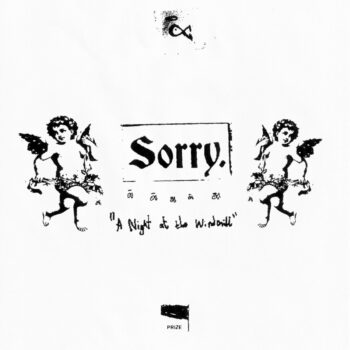 Sorry - A Night At The Windmill (Live)