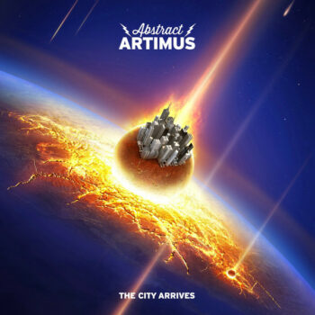 Abstract Artimus - The City Arrives