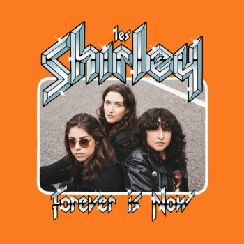 Les Shirley - Forever Is Now