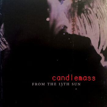 Candlemass - From The 13th Sun