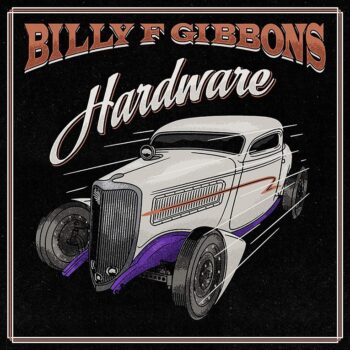 Billy F. Gibbons - Hardware