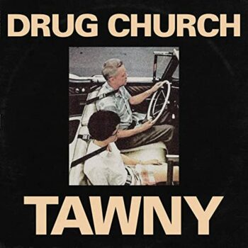 Drug Church - Tawny (EP)