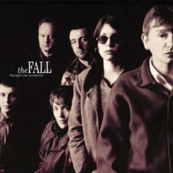 The Fall - The Light User Syndrome