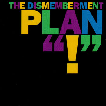 The Dismemberment Plan - !