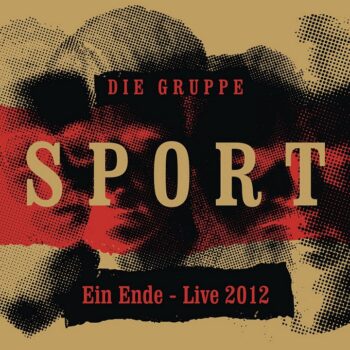 Sport - Ein Ende - Live 2012