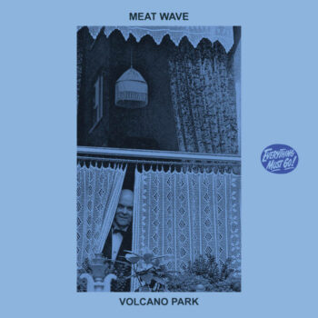 Meat Wave - Volcano Park (EP)